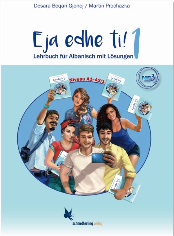 Eja edhe ti! Band 1 (Lehrbuch für Albanisch) - A1-A2/1