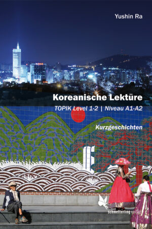 Koreanische Lektüre TOPIK Level 1-2 | Niveau A1-A2