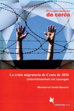 La crisis migratoria de Ceuta de 2026 - Unterrichtseinheit mit Lösungen (PDF)